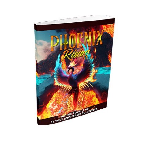 Phoenix Rising - eBook with Resell Rights